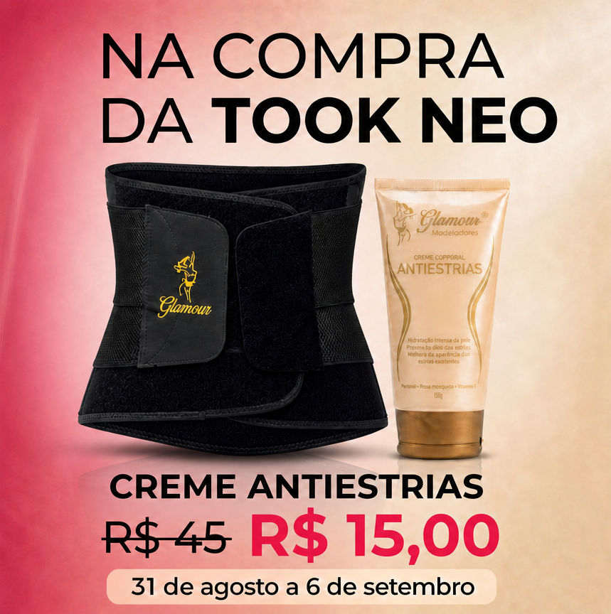 Combo Took Neo Térmica + Antiestrias por R$ 15